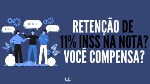 Leia mais sobre o artigo Retenção de INSS 11% serviços de limpeza